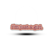 Metal sticker : I'm just a girl